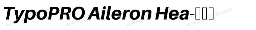 TypoPRO Aileron Hea字体转换